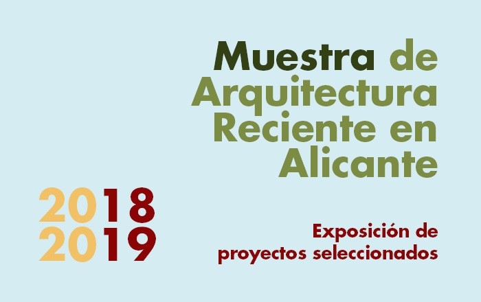 Exposición: Muestra de Arquitectura Reciente en Alicante